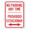 Signmission No Parking Anytime Prohibido Estacionar With Bidirectional Arrow Parking, A-1824-23768 A-1824-23768 - alternate 1